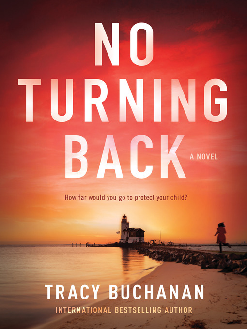 Title details for No Turning Back by Tracy Buchanan - Available